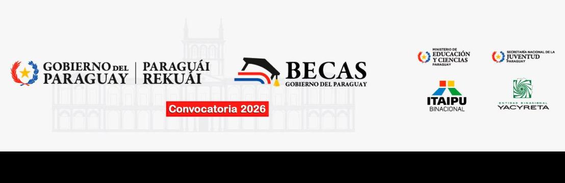 Becas del Gobierno 2026(Itaipu) - Grupo A26